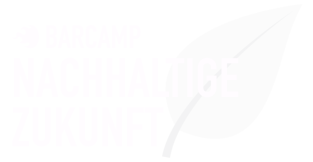 Barcamp Nachhaltige Zukunft